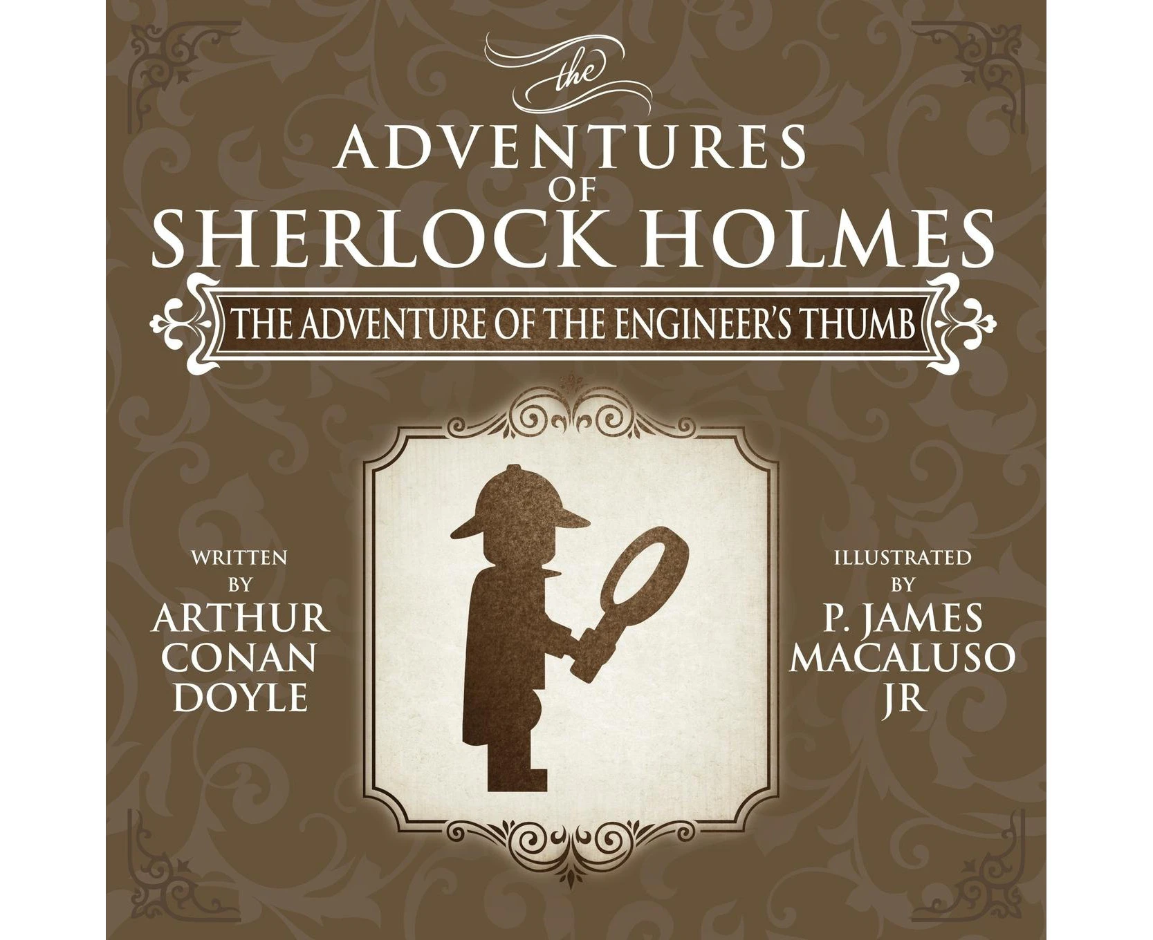 The Adventure of the Engineer S Thumb - The Adventures of Sherlock Holmes Re-Imagined (Adventures of Sherlock Holmes Re-Imagined)