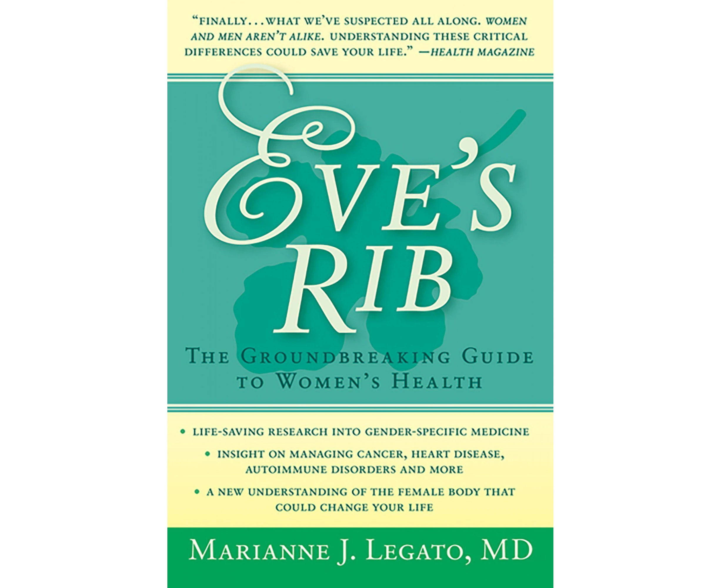 Eve's Rib: The Groundbreaking Guide to Women's Health