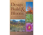 Design, Build and Bloom