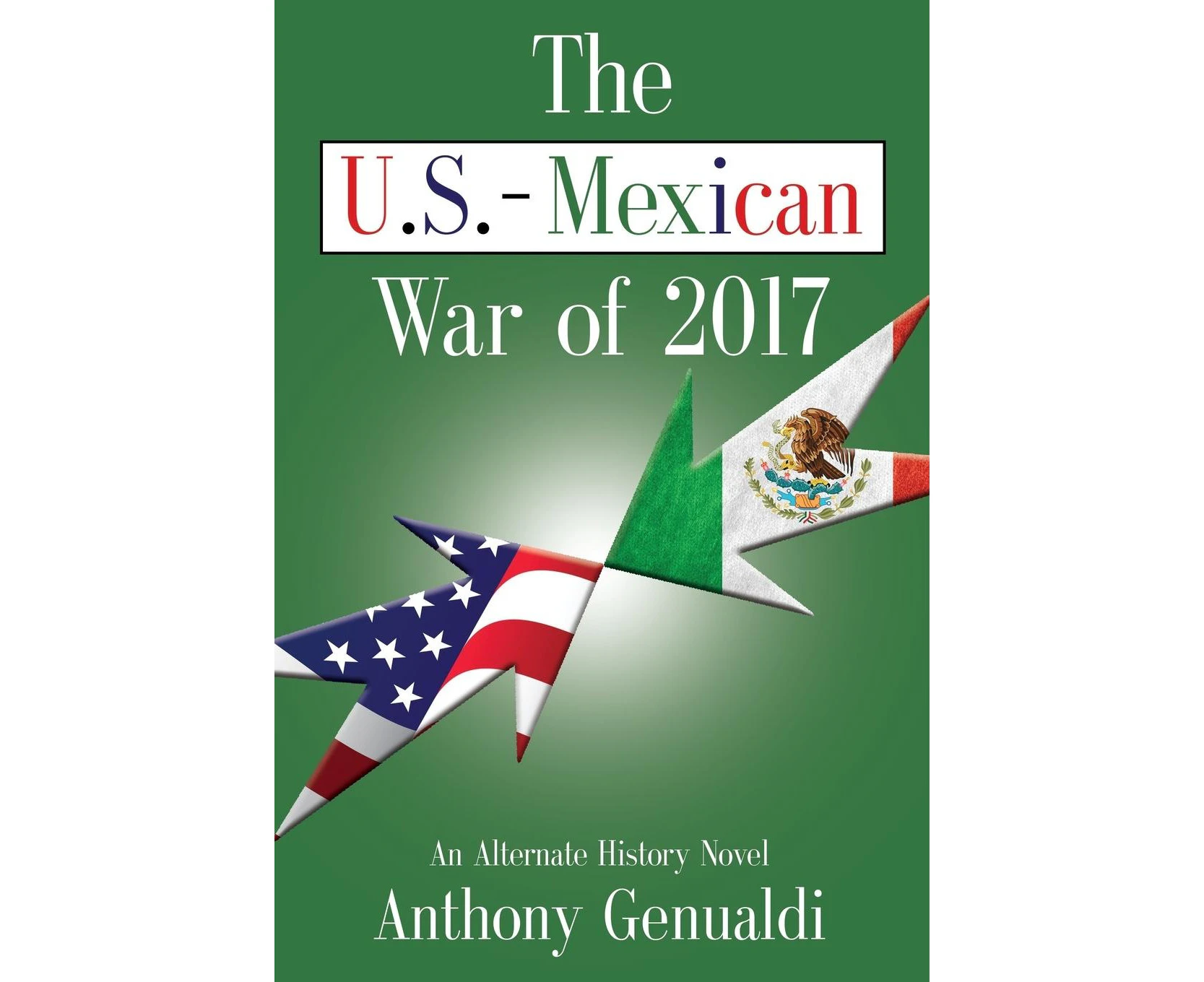 The U.S.-Mexican War of 2017