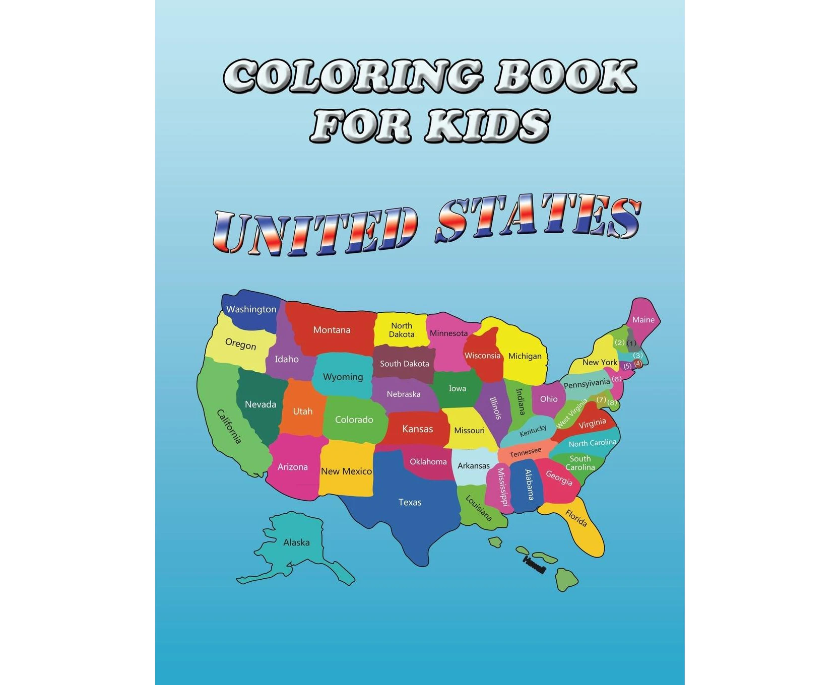 Coloring Book for Kids: United States: Kids Coloring Book