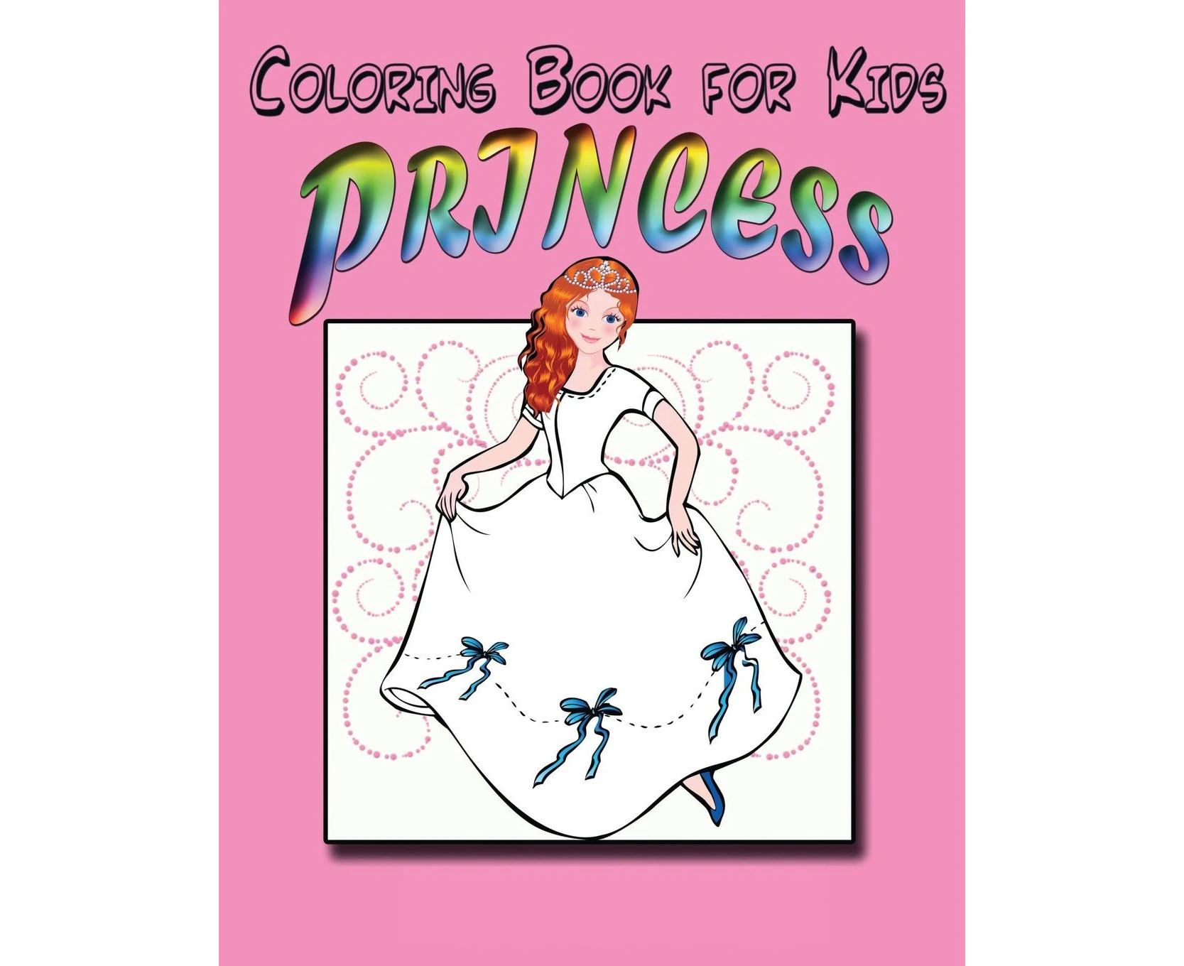 Coloring Book for Kids: Princess: Kids Coloring Book