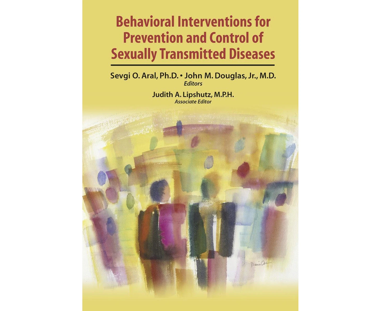 Behavioral Interventions for Prevention and Control of Sexually Transmitted Diseases