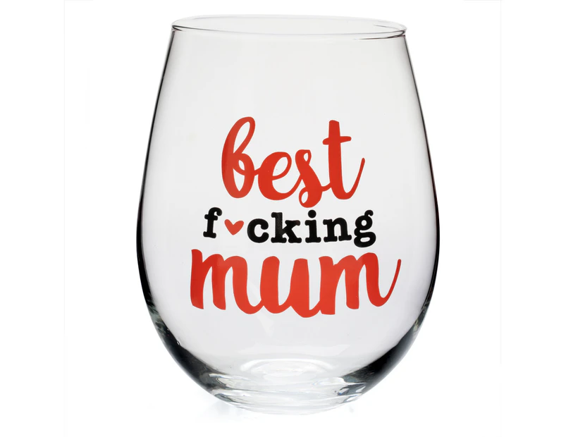 Best F*cking Mum Stemless Wine Glass