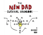 The New Dad Survival Handbook (Co-Edikit)