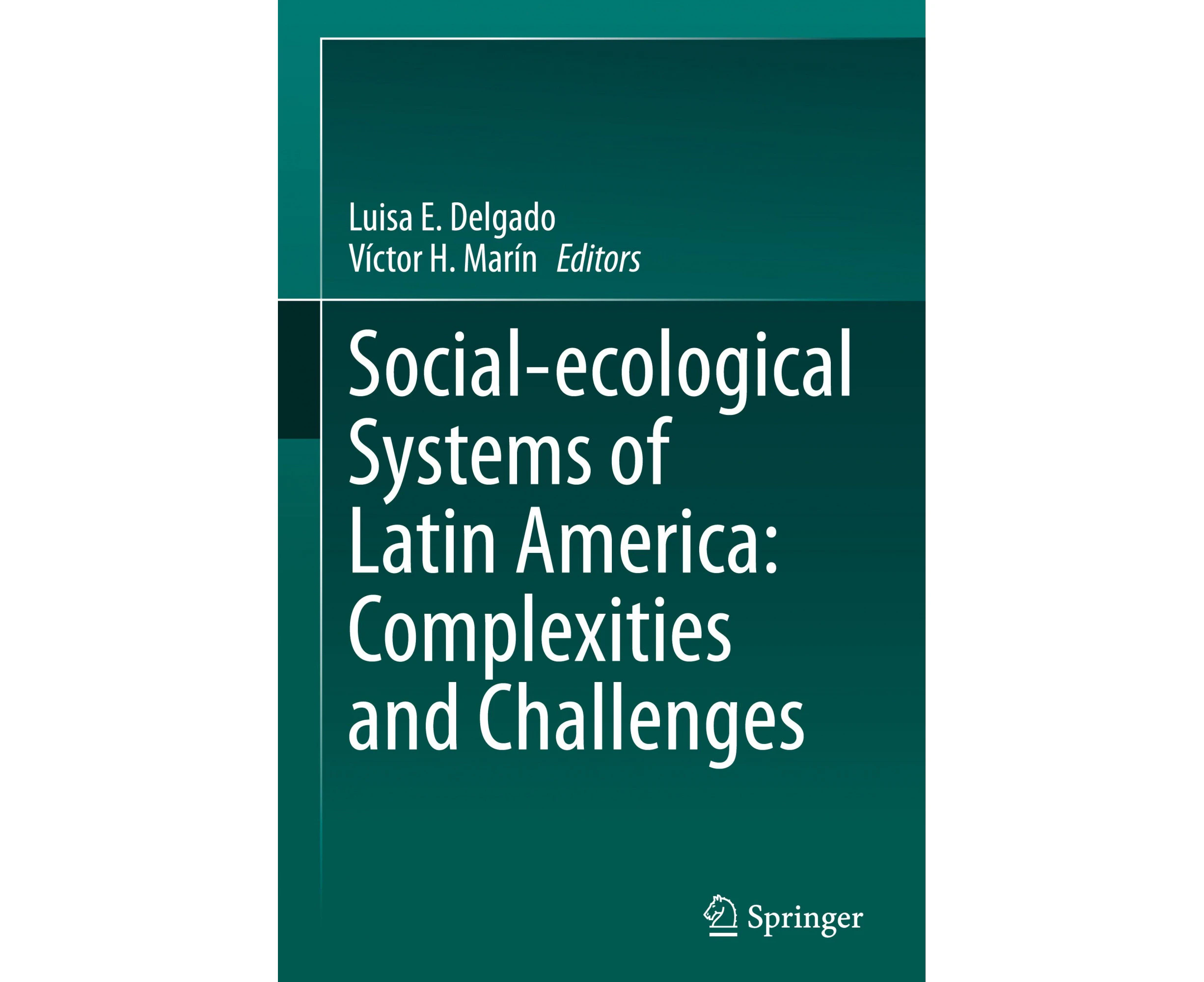 Social-Ecological Systems of Latin America: Complexities and Challenges