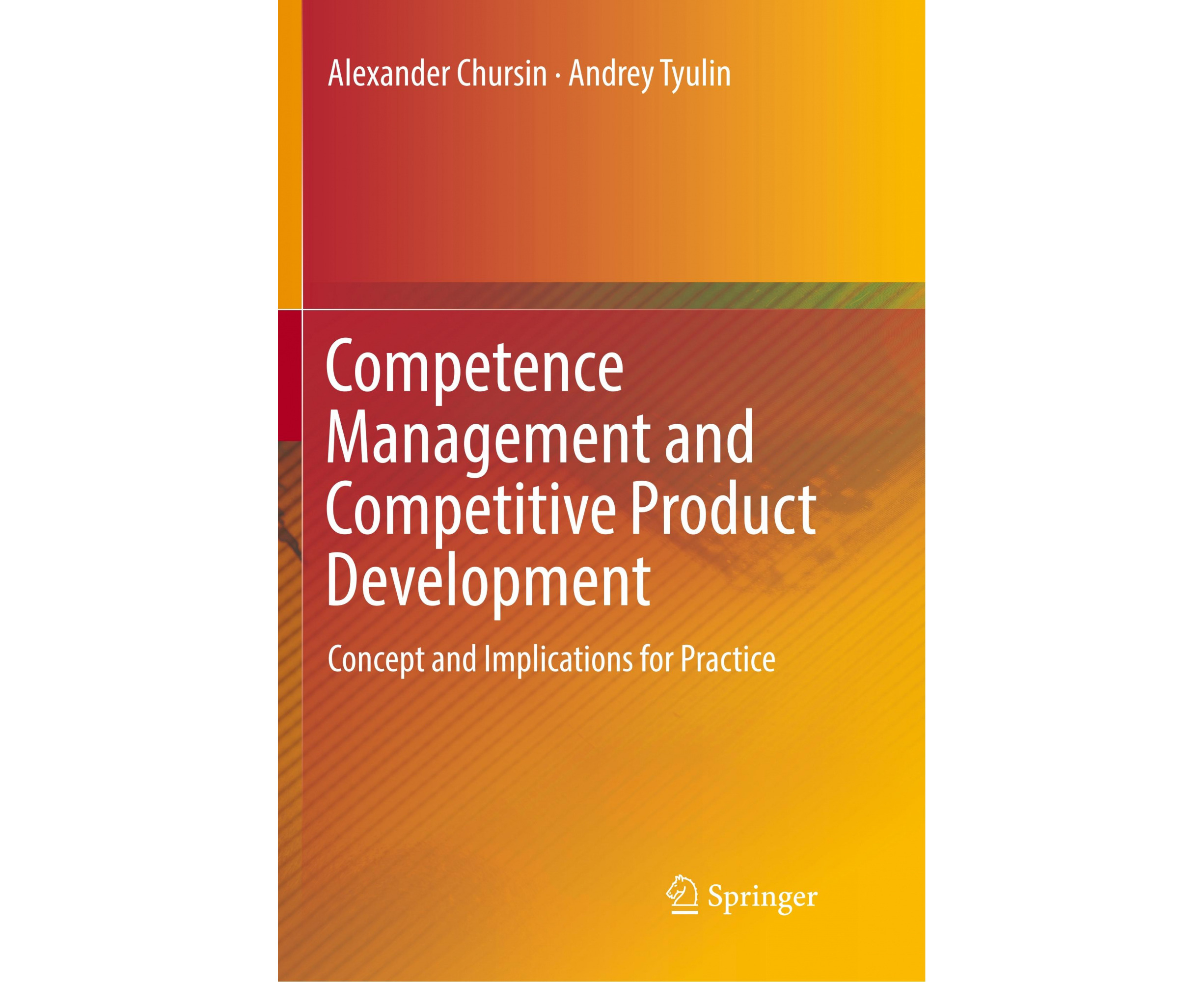 Competence Management and Competitive Product Development: Concept and ...