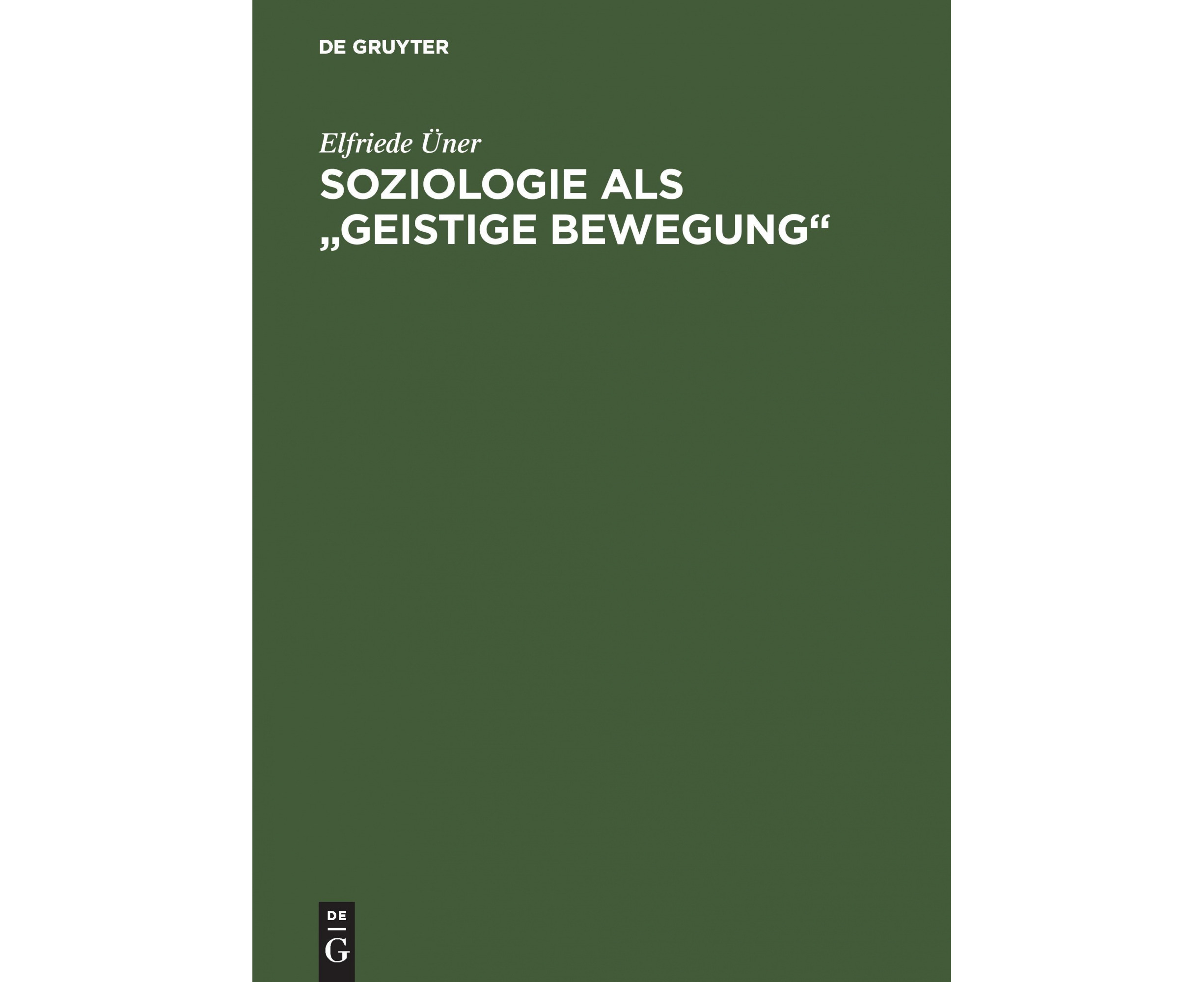 Soziologie ALS Geistige Bewegung Hans Freyers System Der Soziologie