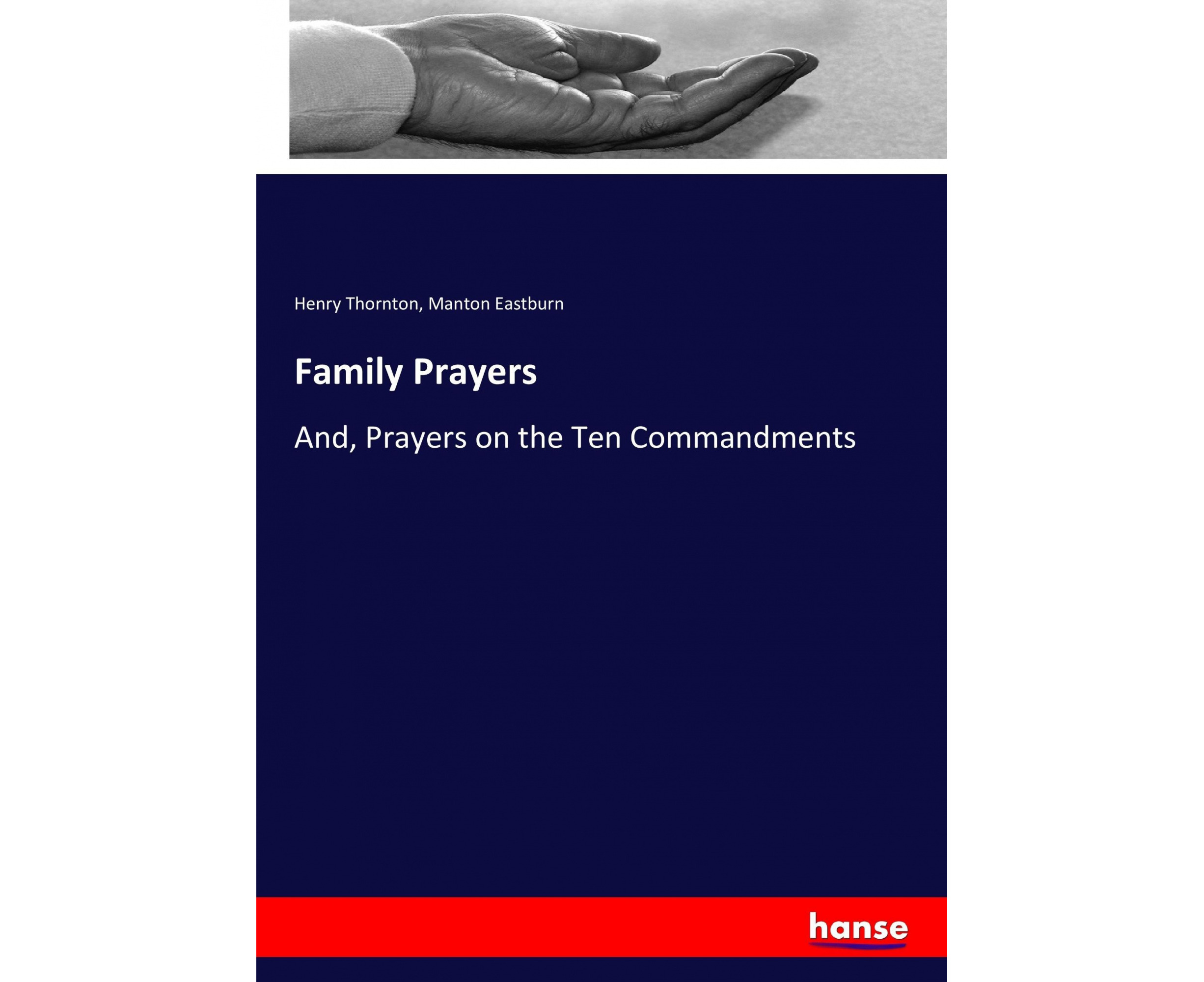 Family Prayers: And, Prayers on the Ten Commandments | Catch.com.au