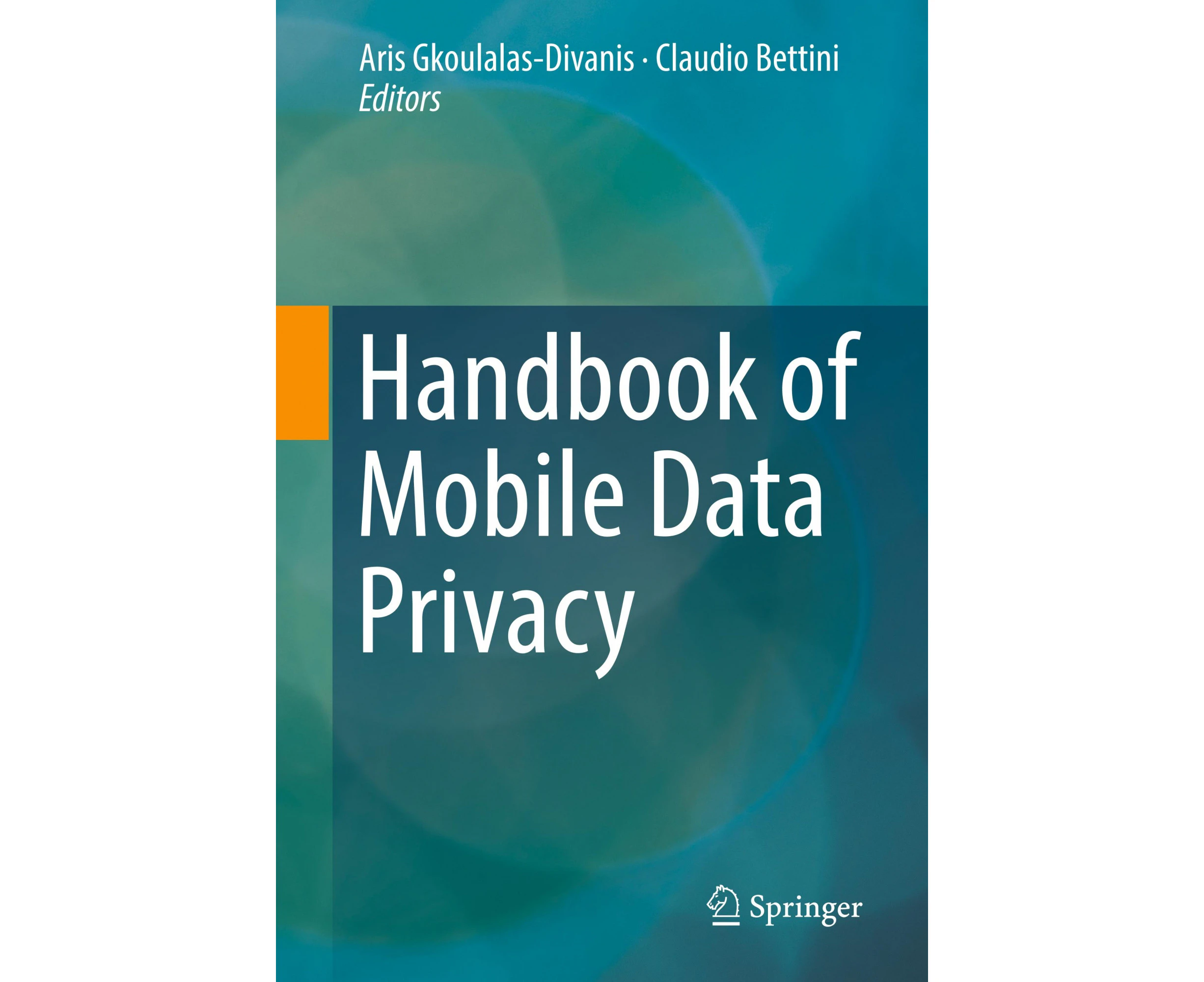 Handbook of Mobile Data Privacy