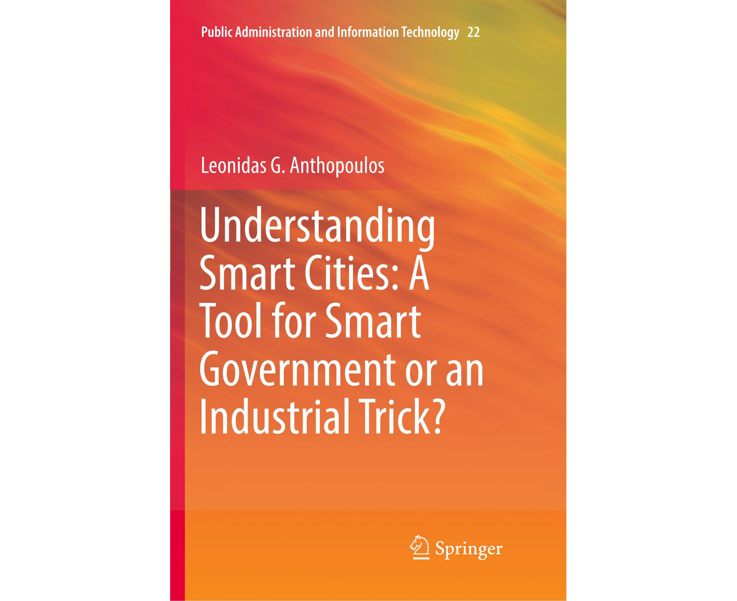 understanding-smart-cities-a-tool-for-smart-government-or-an