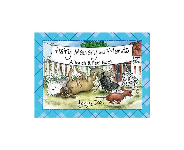 Hairy Maclary and Friends: Touch and Feel Book