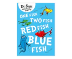 One Fish Two Fish Red Fish Blue Fish  - Dr. Seuss