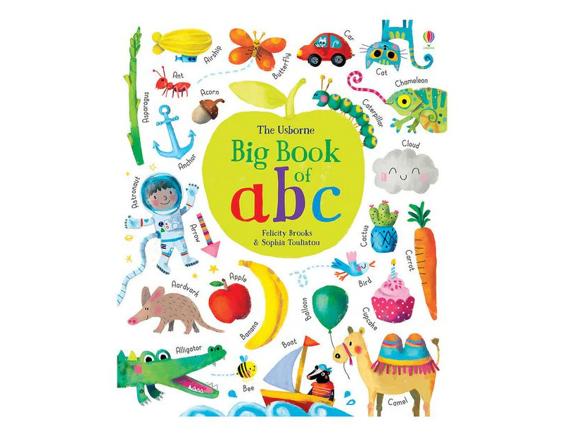 Big Book Of ABC - Felicity Brooks and Sophia Touliatou