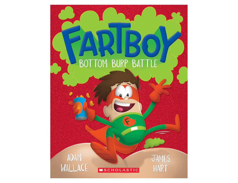 Fartboy: Bottom Burp Battle Book by Adam Wallace