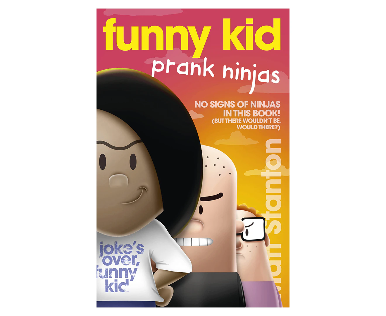 Funny Kid Prank Ninjas Book by Matt Stanton