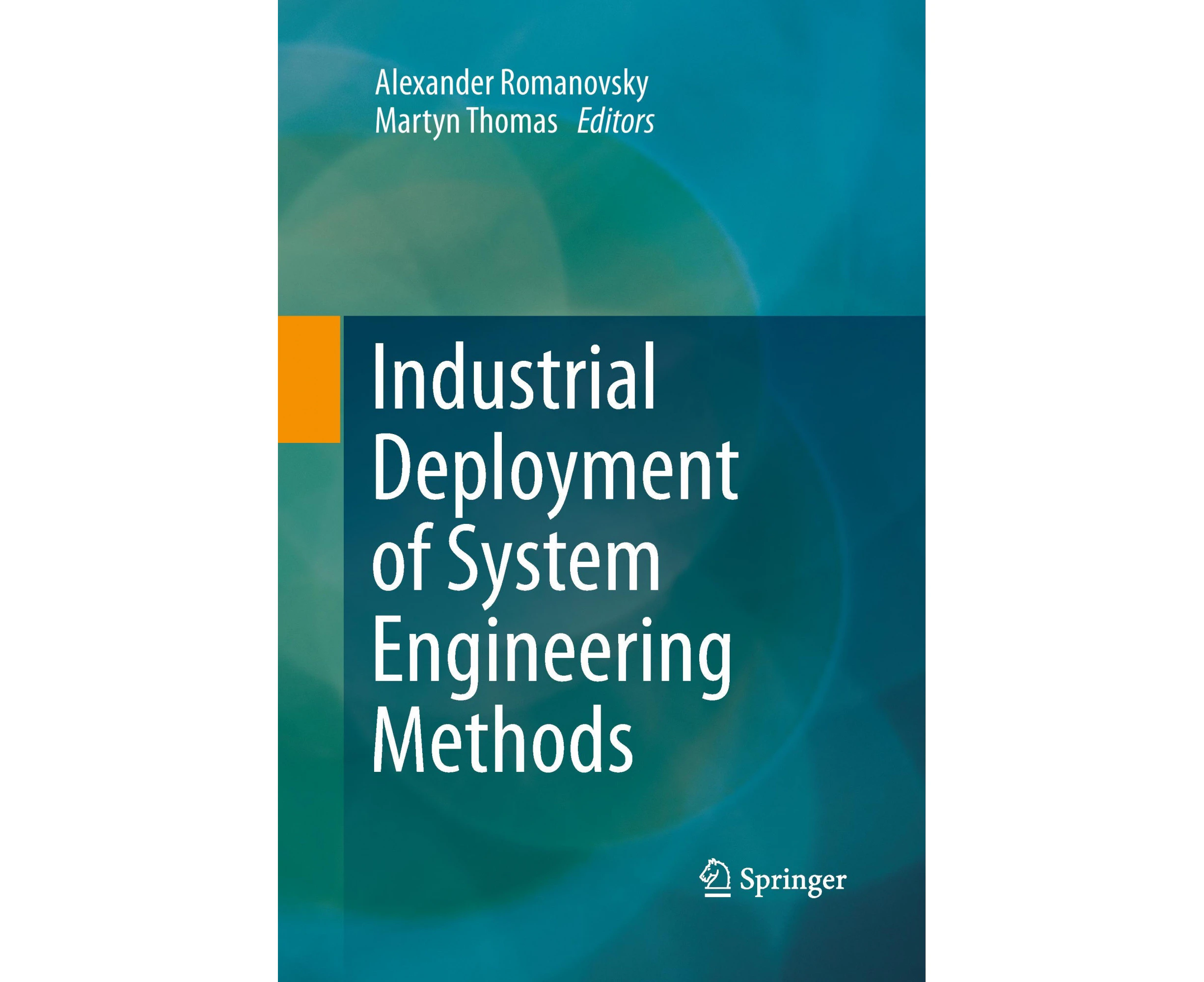 Industrial Deployment of System Engineering Methods