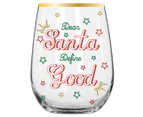 Landmark 600mL Dear Santa Define Good Stemless Wine Glass