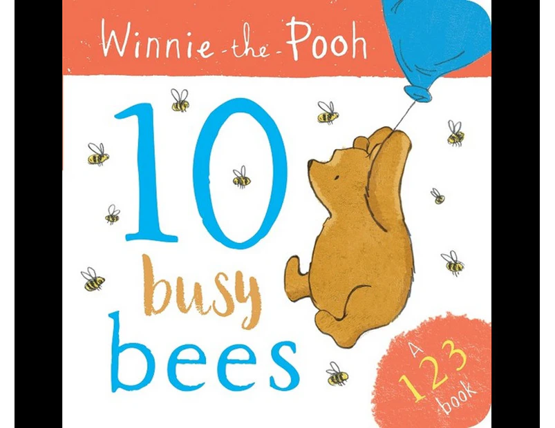 Winnie the Pooh : 10 Busy Bees (a 123 Book)