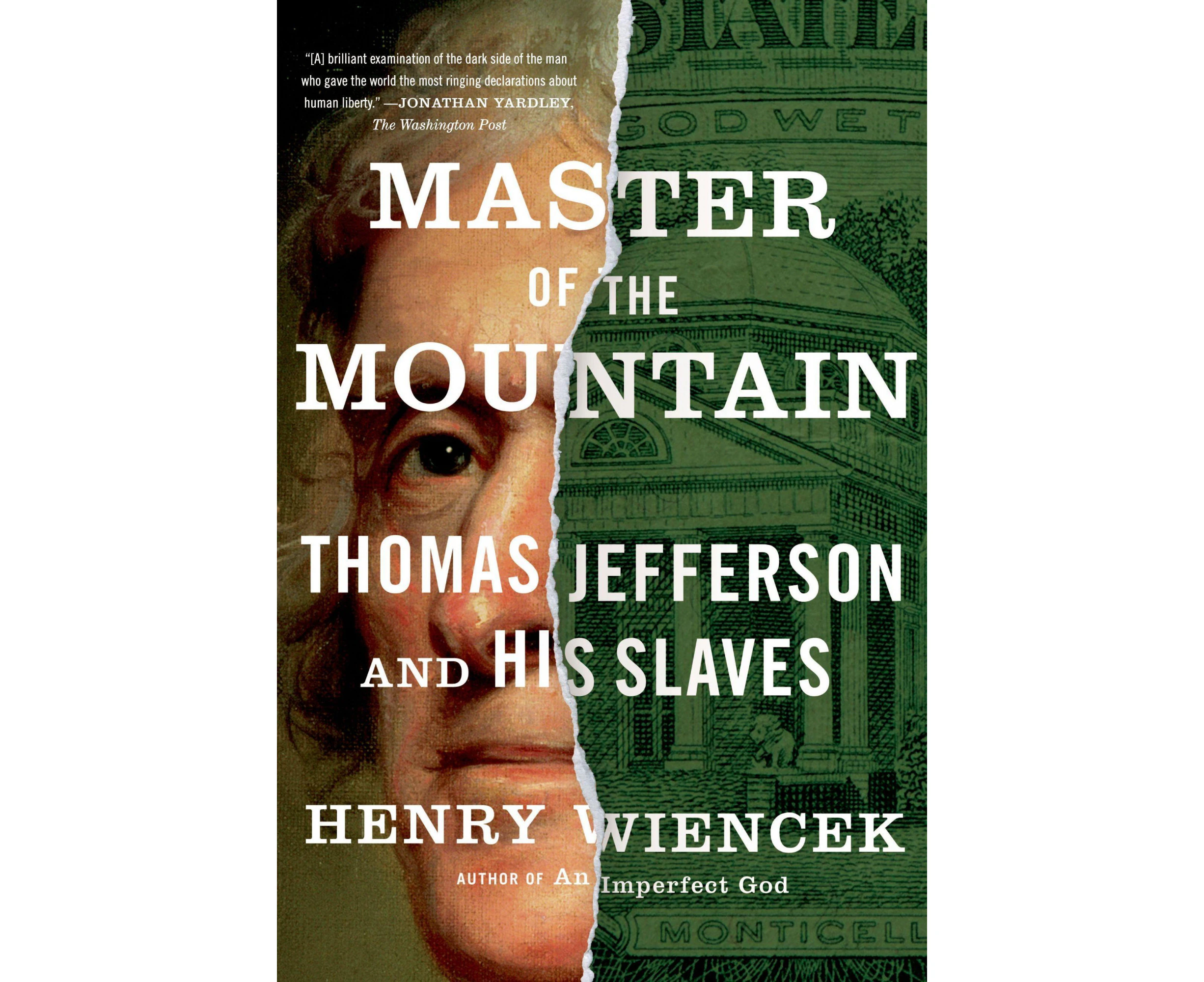 Master of the Mountain: Thomas Jefferson and His Slaves
