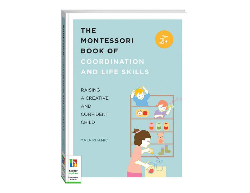 The Montessori Book of Coordination & Life Skills Activity Book by Maja Pitamic