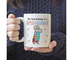 (Grandma) - Mugs for Grandma –"This Mug Belongs to a Super Grandma" – Coffee Granny Mug for Breakfast/Mothers Day Gift/Mothering Sunday/Birthday Presents f