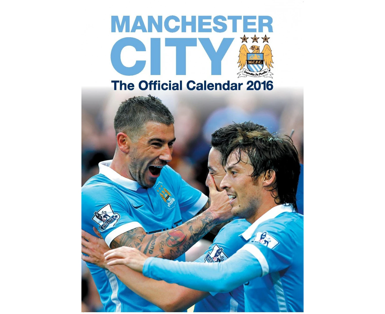 The Official Manchester City 2016 A3 Calendar