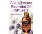 Aromatherapy with Essential Oil Diffusers : For Everyday Health & Wellness 1