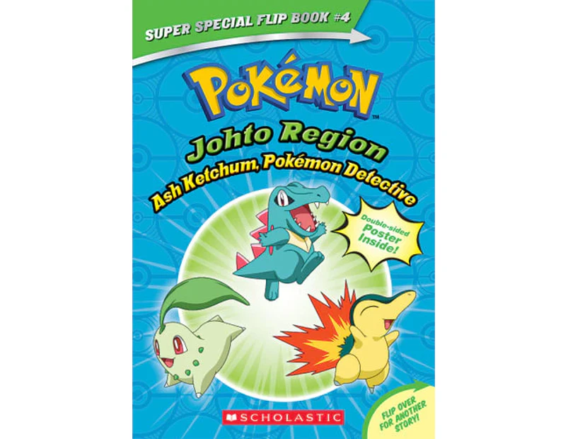 Pokémon Johto Region: Ash Ketchum, Pokemon Detective Super Special Flip Book #4