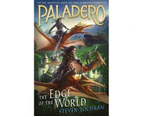 The Edge of the World : Paladero Book 3