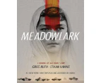 Meadowlark : A Graphic Novel