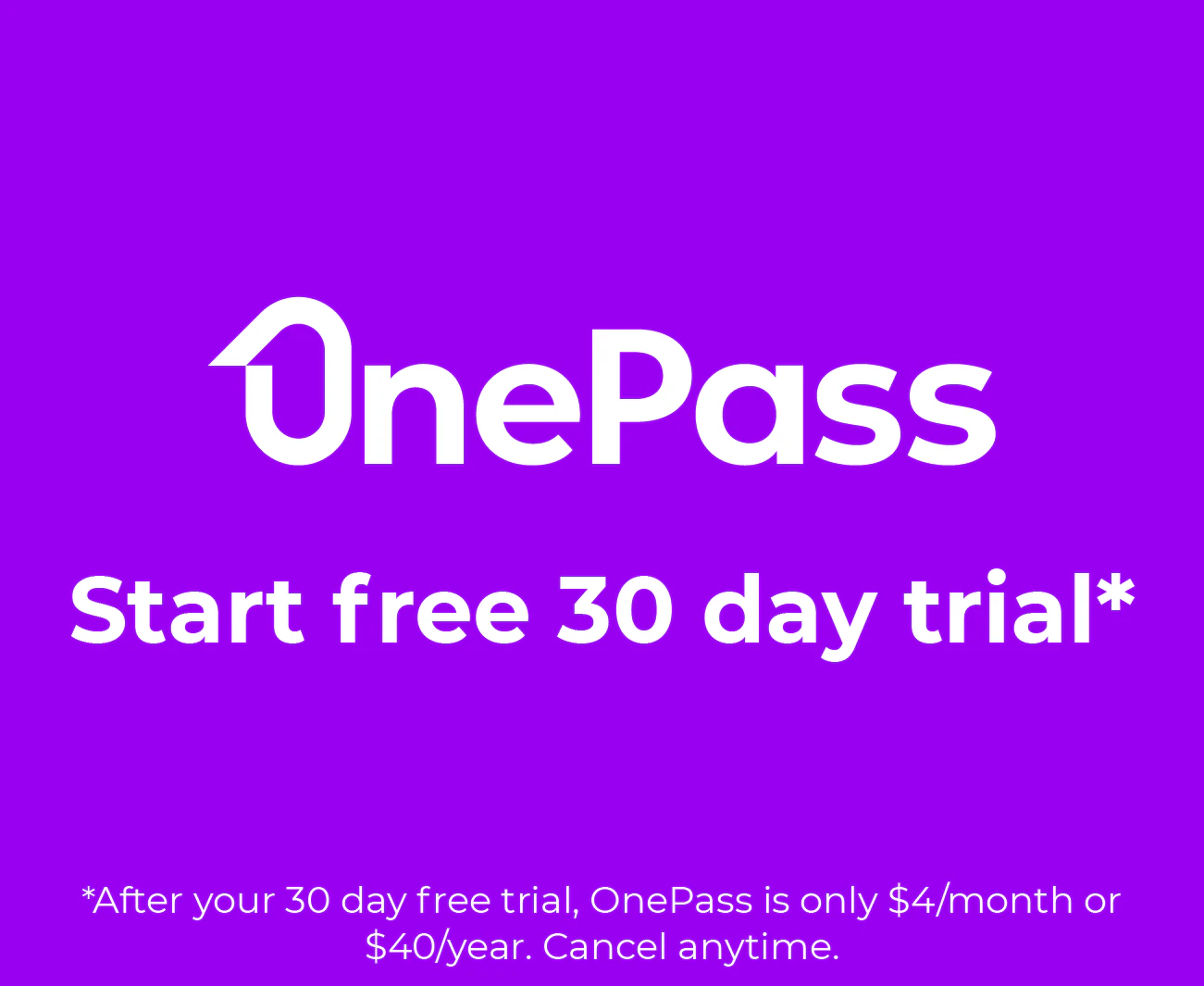 OnePass 30-Day Free Trial for New Members