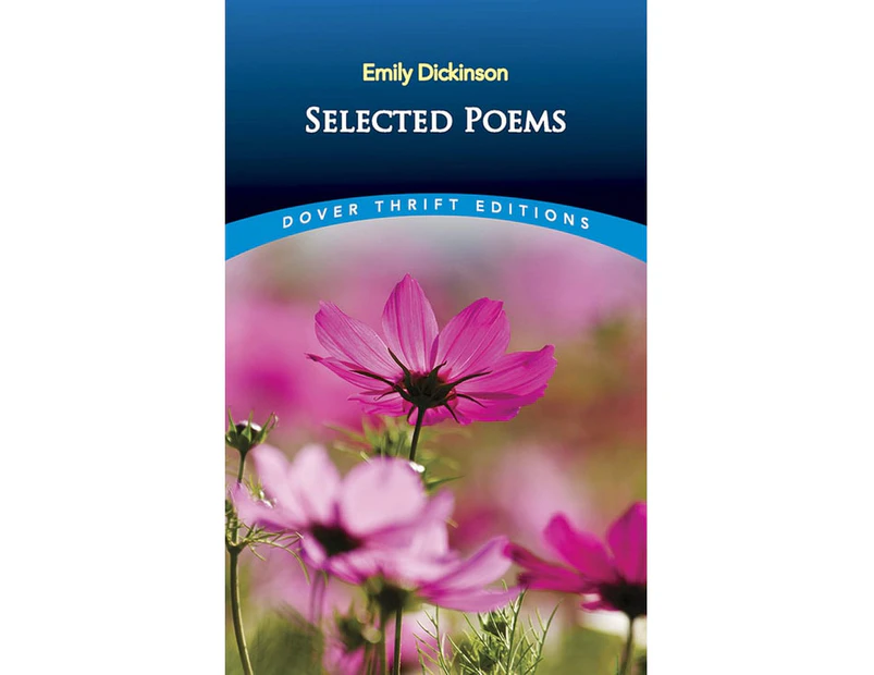 Selected Poems : Emily Dickinson