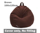 100x120cm Large Bean Bag Chair Sofa Cover Indoor Gamer Gaming Seat Bean Bag Cover Brown