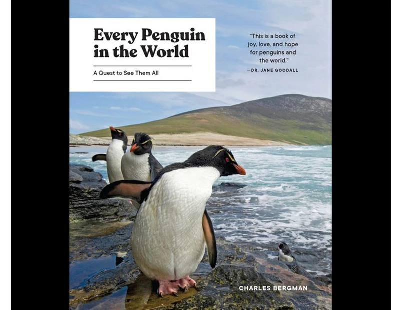Every Penguin in the World : A Quest to See Them All