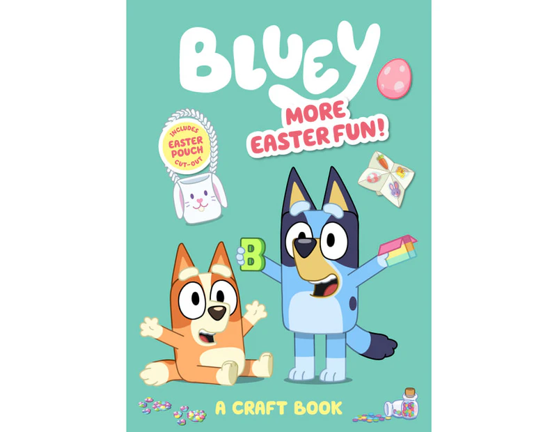 Bluey: More Easter Fun! : A Craft Book