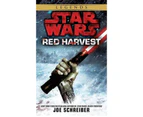 Red Harvest : Star Wars Legends