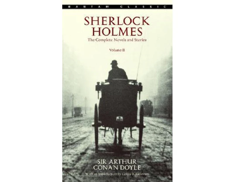 Sherlock Holmes : The Complete Novels and Stories Volume II