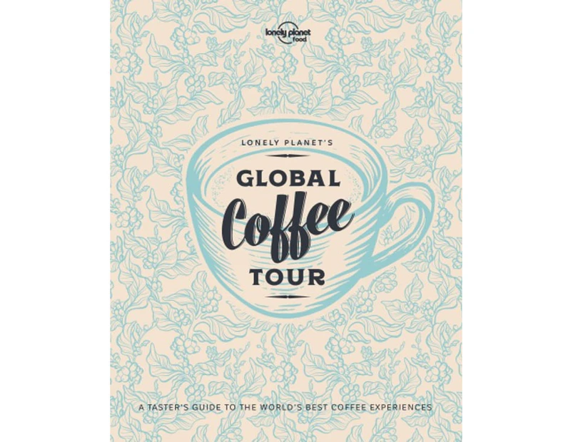 Lonely Planet's Global Coffee Tour with Limited Edition Cover