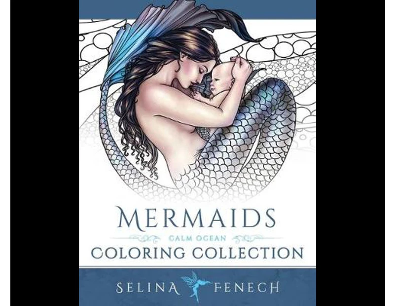Mermaids - Calm Ocean Coloring Collection : Adult Colouring Book