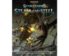 Warhammer Age of Sigmar: Soulbound, Steam and Steel