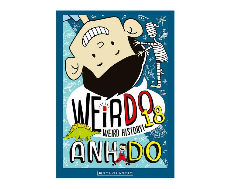 Weird History! : WeirDo: Book 18