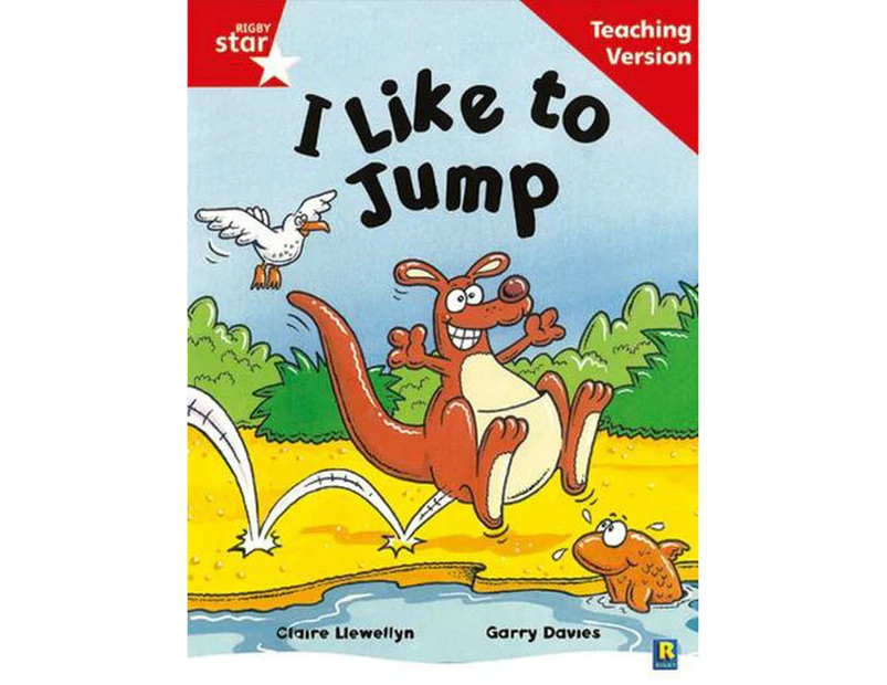 Rigby Star Guided Reading Red Level: I Like To Jump Teaching Version
