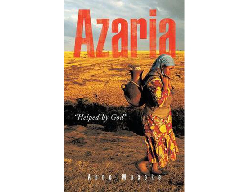 Azaria: "Helped by God"