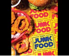 Vegan Junk Food : Down and Dirty Cookbook