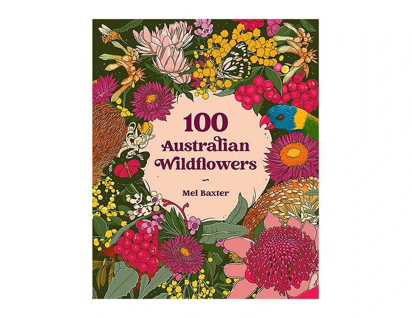 100 Australian Wildflowers - Baxter, Mel