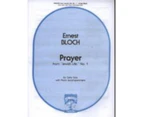 Bloch - Prayer From Jewish Life No 1 Cello/Piano Book