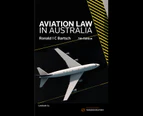Aviation Law in Australia : 5th Edition