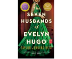 The Seven Husbands of Evelyn Hugo : A Novel