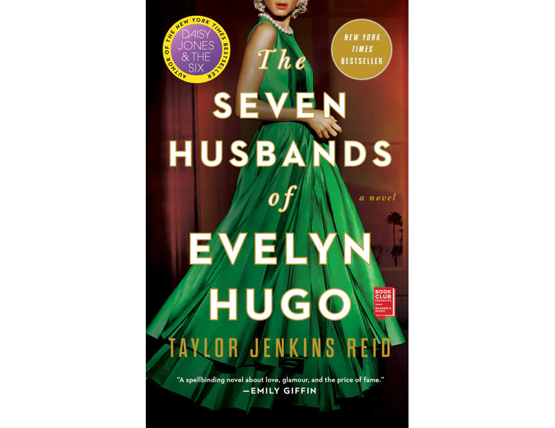 The Seven Husbands of Evelyn Hugo : A Novel